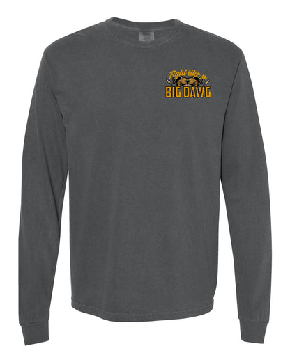 Fight Like A Big Dawg Adult Long Sleeve