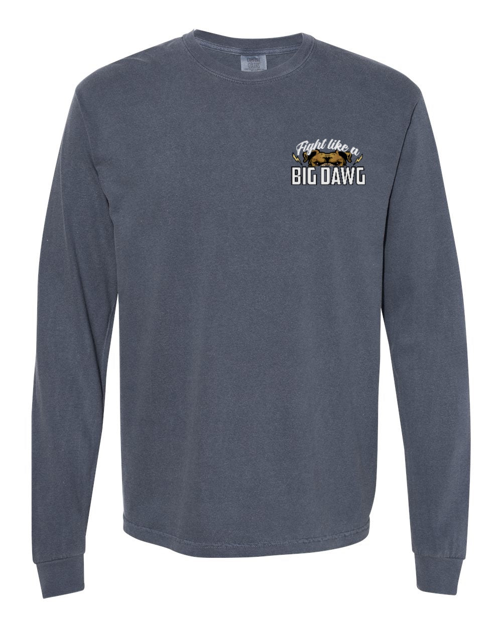 Fight Like A Big Dawg Adult Long Sleeve