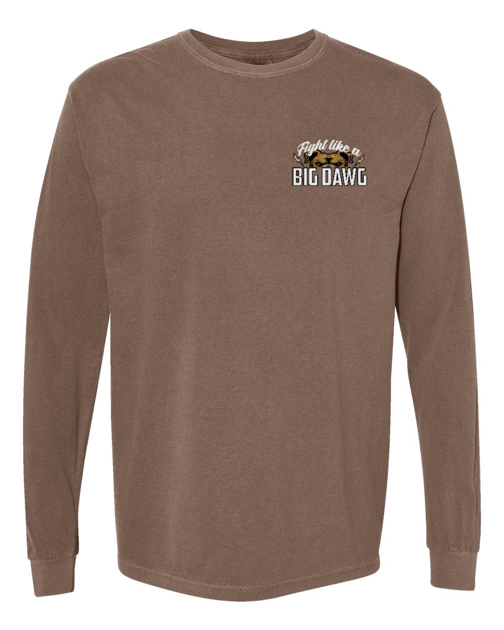 Fight Like A Big Dawg Adult Long Sleeve