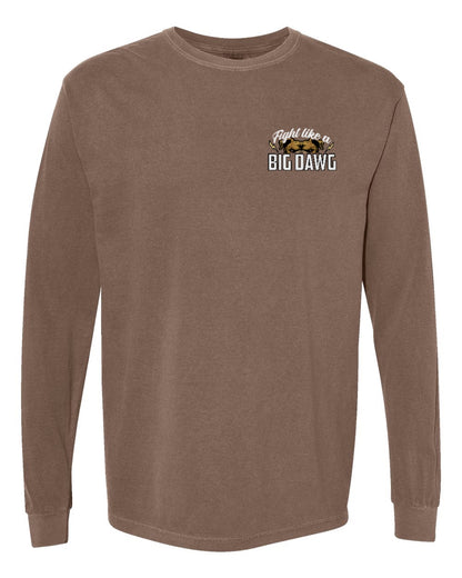Fight Like A Big Dawg Adult Long Sleeve