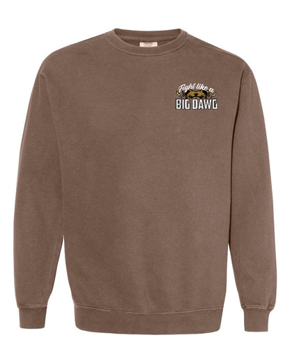 Fight Like a Big Dawg Crewneck Sweatshirt