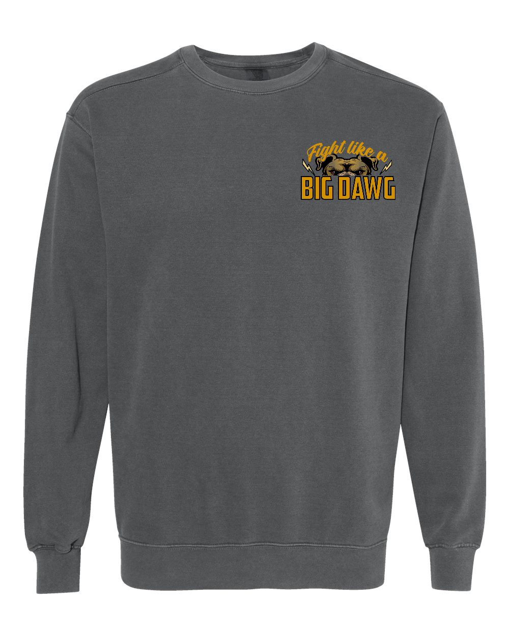 Fight Like a Big Dawg Crewneck Sweatshirt