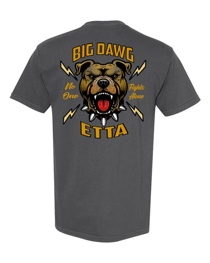 Fight Like A Big Dawg Adult T-Shirt