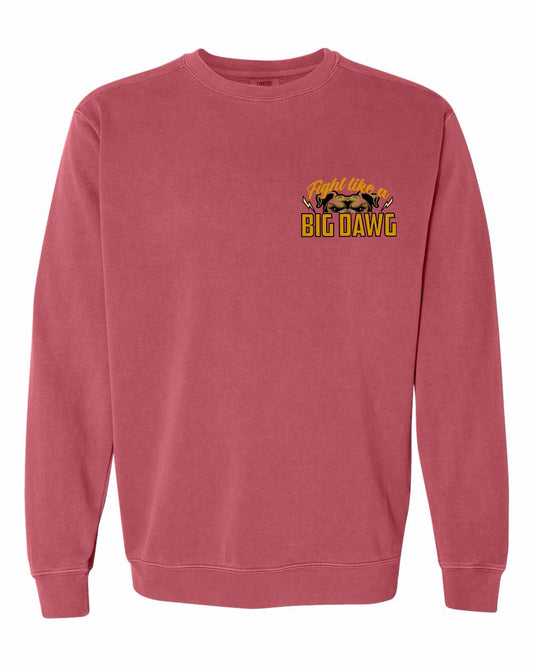 Fight Like a Big Dawg Crewneck Sweatshirt